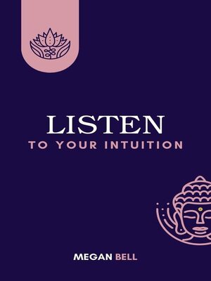 cover image of Listen to Your Intuition